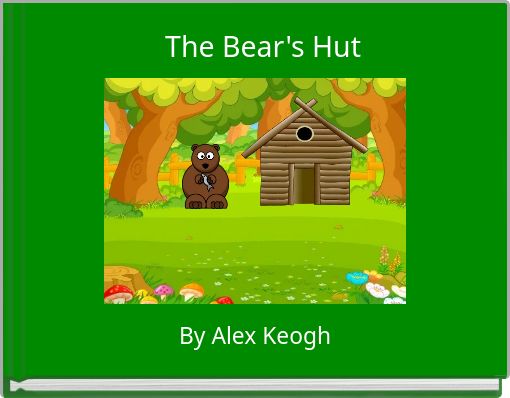 The Bear's Hut
