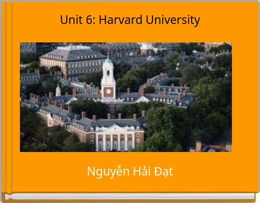 Unit 6: Harvard University