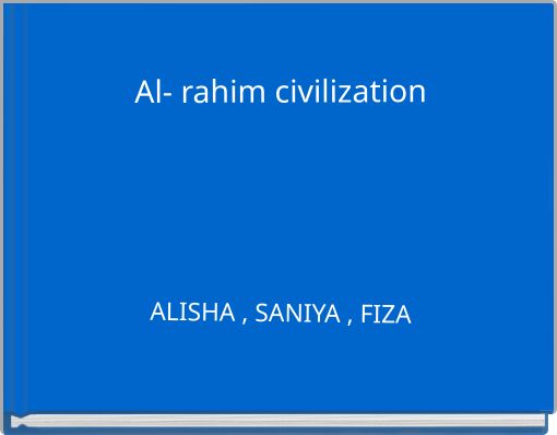 Al- rahim civilization