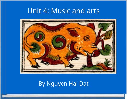 Unit 4: Music and arts