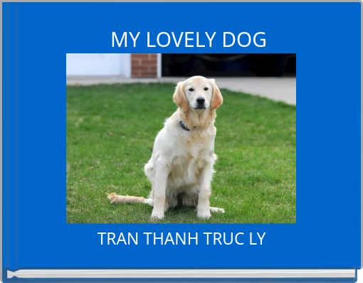 MY LOVELY DOG