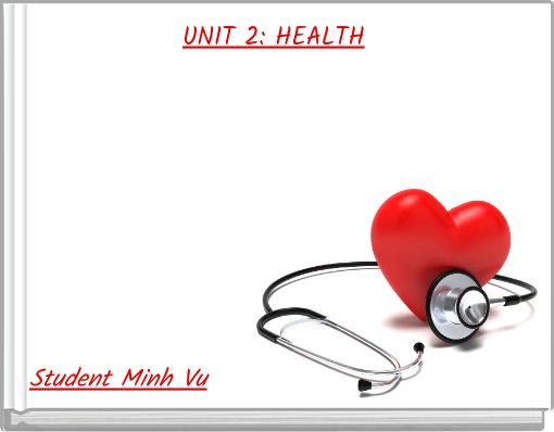 UNIT 2: HEALTH
