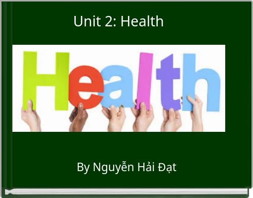 Unit 2: Health