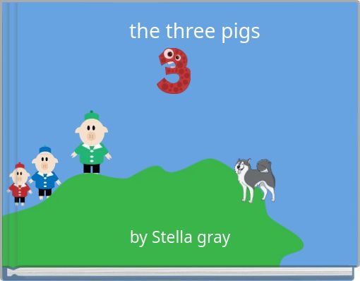 the three pigs