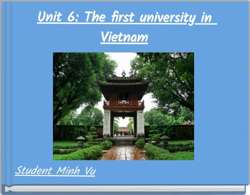 Unit 6: The first university in Vietnam