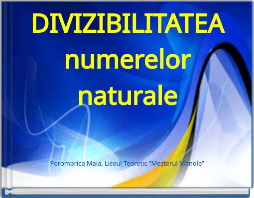 DIVIZIBILITATEA numerelor naturale