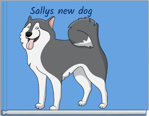 Front cover of 'Sallys new dog' 