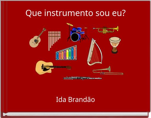 Que instrumento sou eu?