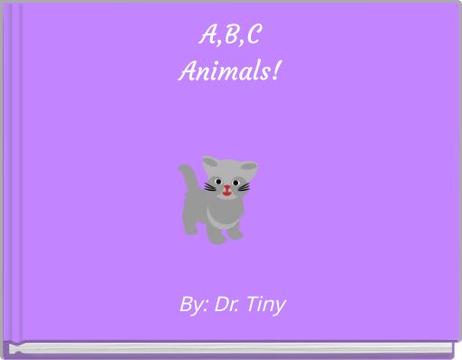 A,B,C Animals!
