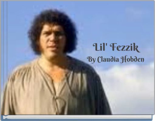 Lil' Fezzik By Claudia Hobden