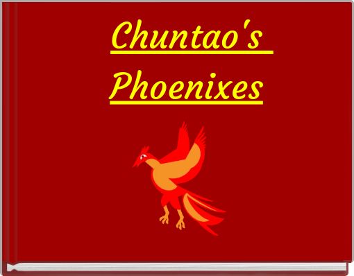 Chuntao's Phoenixes