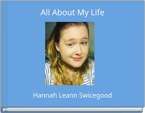 Book Cover for: All About My Life