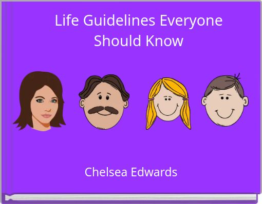 Life Guidelines Everyone Should Know