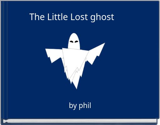 The Little Lost ghost