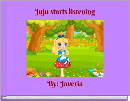 Juju starts listening By: Javeria