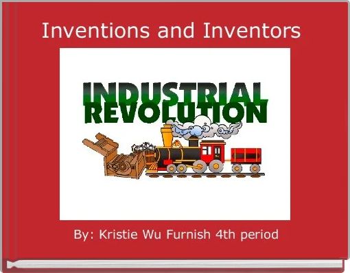 Inventions and Inventors