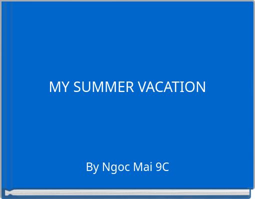 Book Cover for: MY SUMMER VACATION