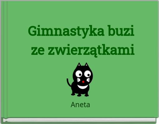 Gimnastyka buzi ze zwierzątkami