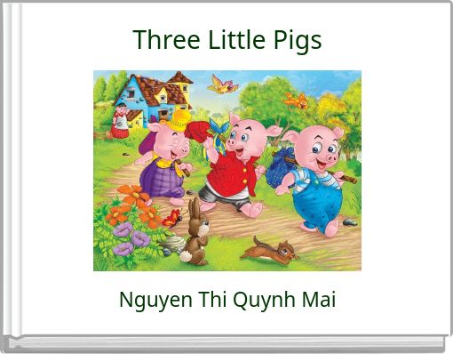 Three Little Pigs
