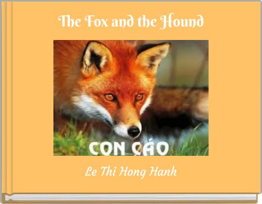 The Fox and the Hound