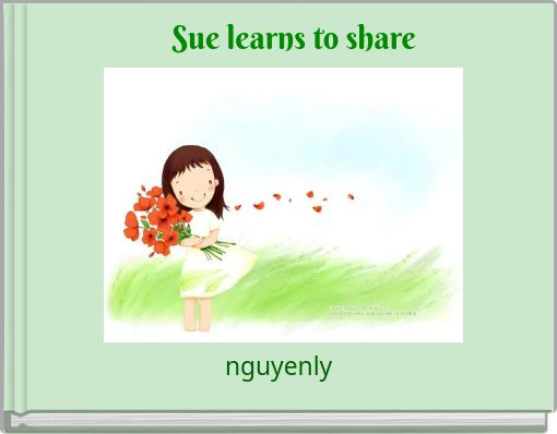 Sue learns to share