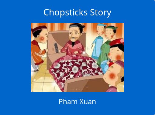 Chopsticks story online