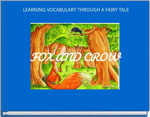 LEARNING VOCABULARY THROUGH A FAIRY TALE