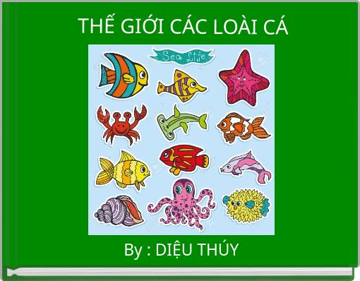 THẾ GIỚI C&Aacute;C LO&Agrave;I C&Aacute;