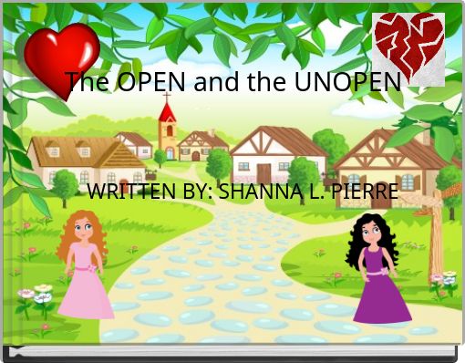 The OPEN and the UNOPEN Hearts