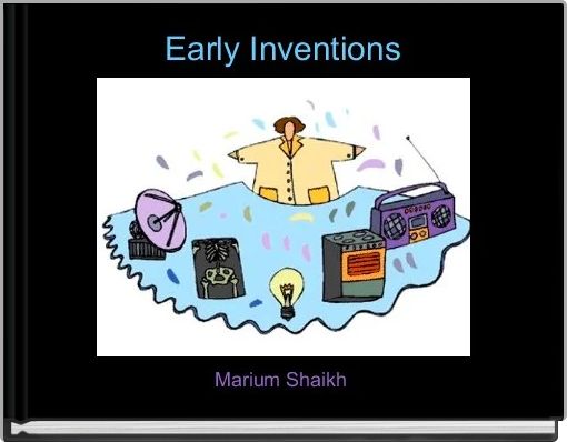 Early Inventions