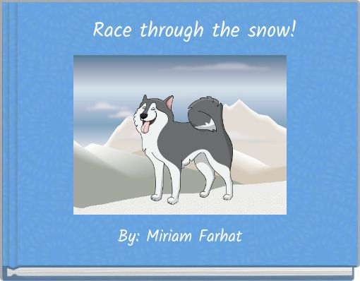 Book Cover for: Race through the snow!