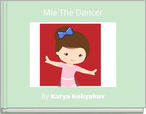 Mia The Dancer