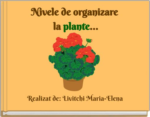 Nivele de organizare la plante...