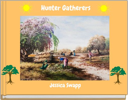 Hunter Gatherers
