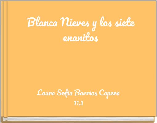 Blanca Nieves y los siete enanitos