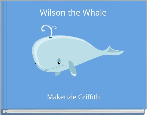 Front cover of 'Wilson the Whale' 
