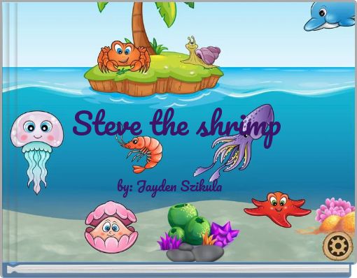 Steve the shrimp