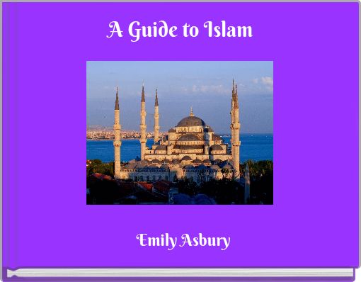 A Guide to Islam