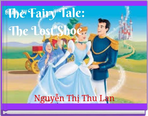 The Fairy Tale: The Lost Shoe