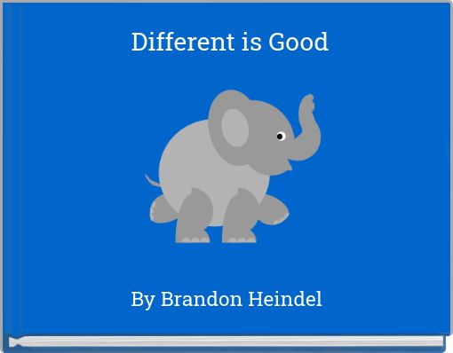 Book Cover for: Different is Good