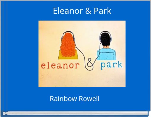 Eleanor &amp; Park