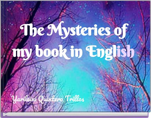 The Mysteries of my book in English