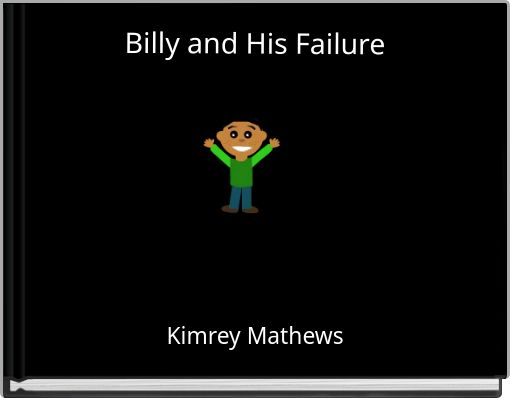 Front cover of 'Billy and His Failure' 