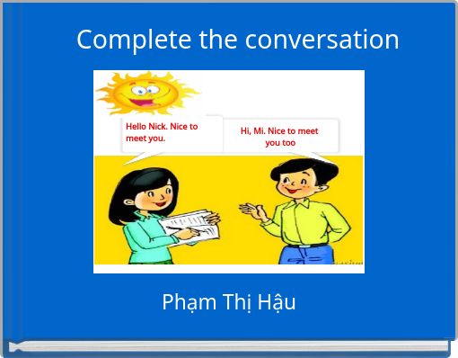 Complete the conversation