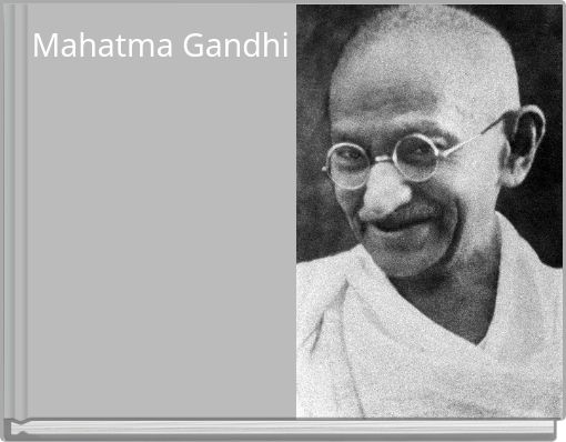 Mahatma Gandhi
