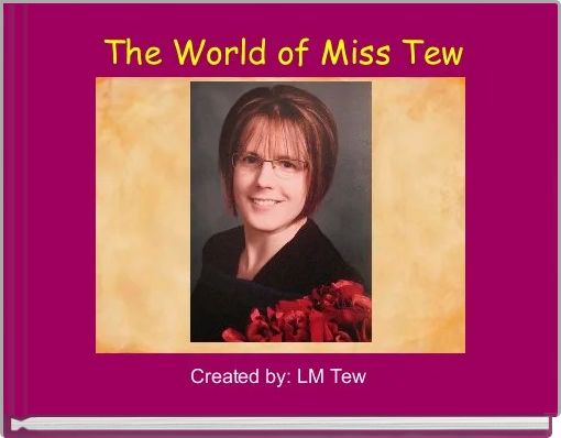 The World of Miss Tew