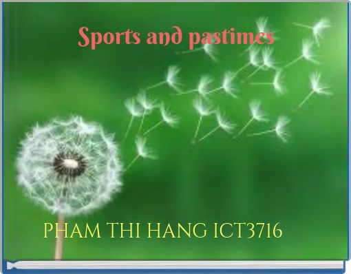 Sports and pastimes