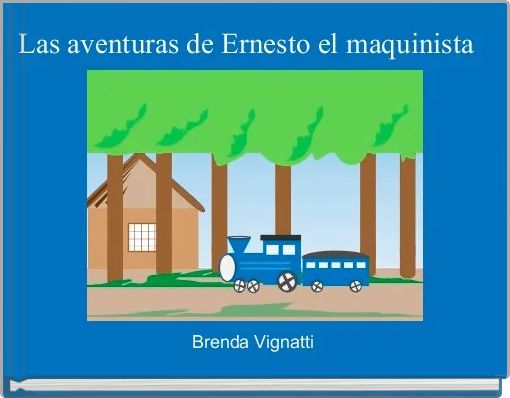 Las aventuras de Ernesto el maquinista 