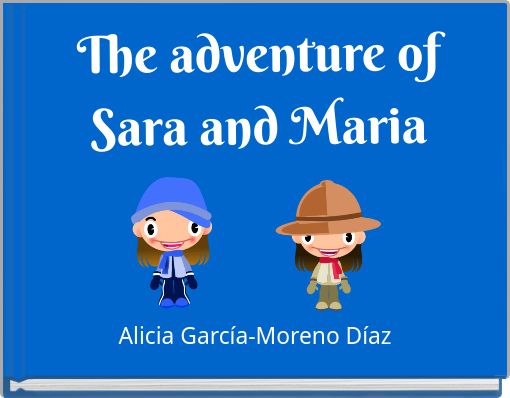 Front cover of 'The adventure of Sara and Maria' 
