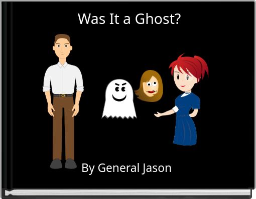 Front cover of 'Was It a Ghost?' 